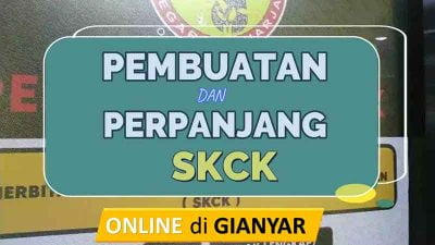 Membuat SKCK di Gianyar Sekarang Bisa Dengan Online, simak caranya