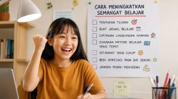 Cara Meningkatkan Semangat Belajar Siswa dengan Efektif